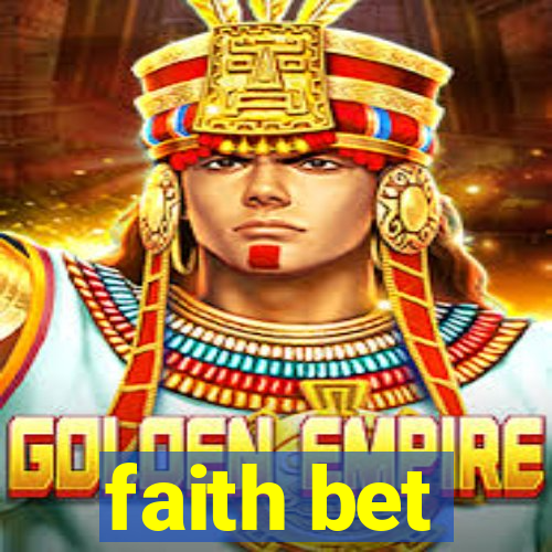 faith bet