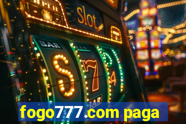 fogo777.com paga