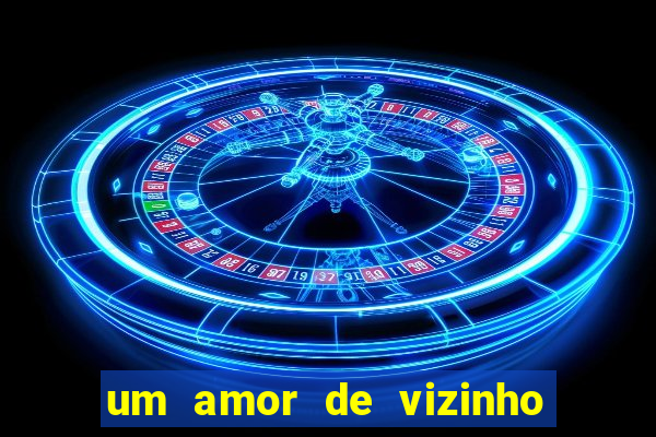 um amor de vizinho karen santos pdf