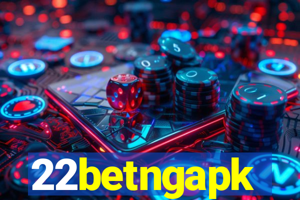 22betngapk