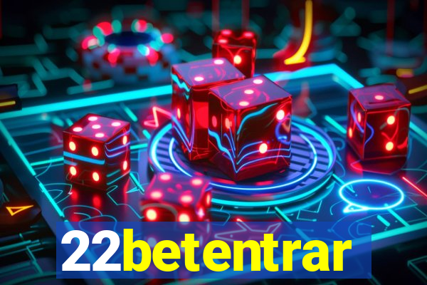 22betentrar