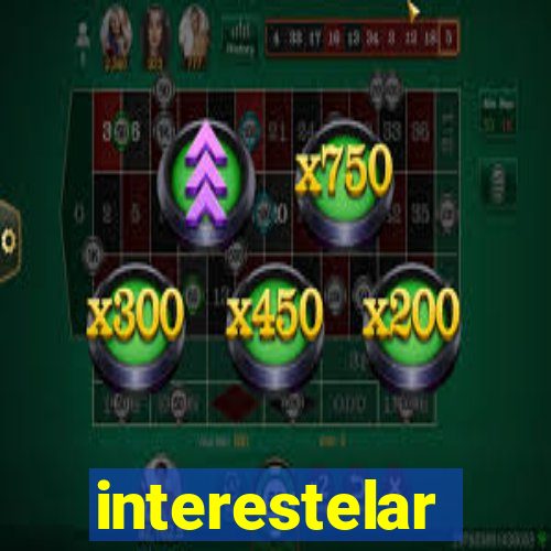 interestelar completo legendado