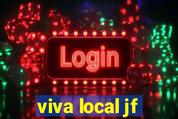 viva local jf
