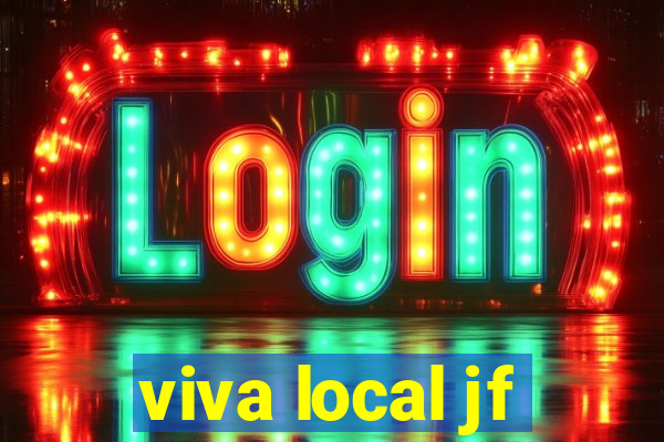 viva local jf
