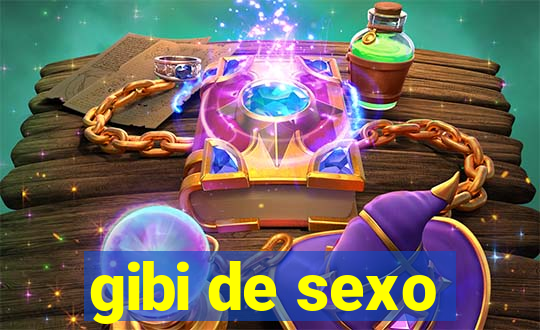 gibi de sexo