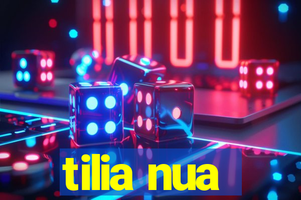 tilia nua