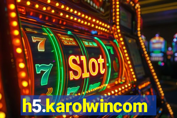 h5.karolwincom