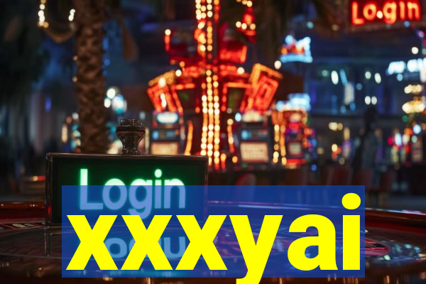 xxxyai