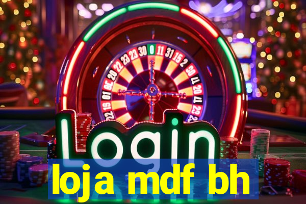 loja mdf bh