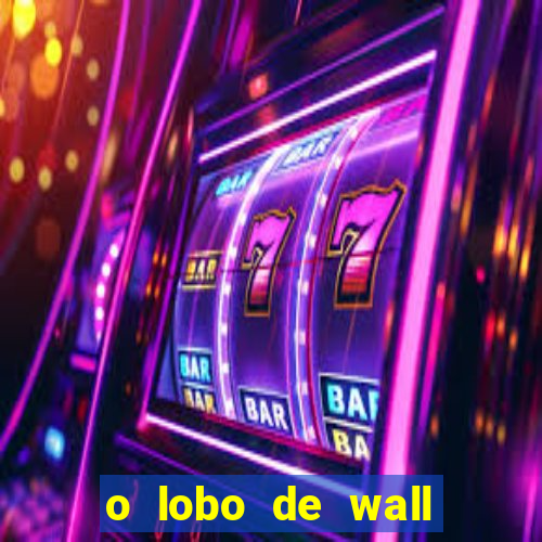 o lobo de wall street assistir