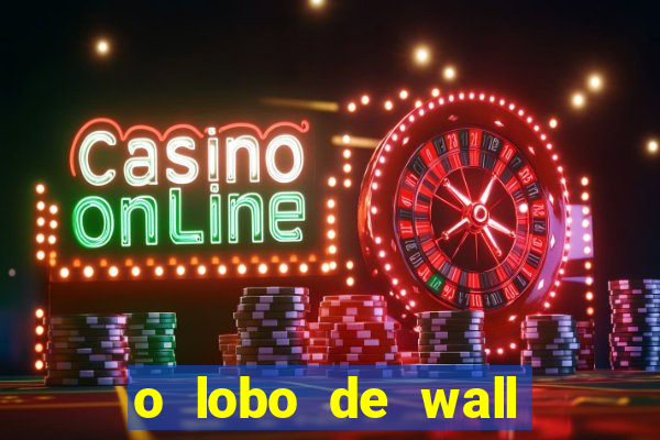 o lobo de wall street assistir