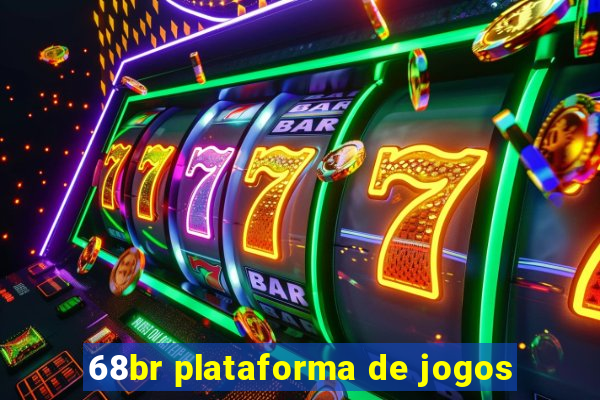 68br plataforma de jogos