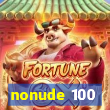 nonude 100