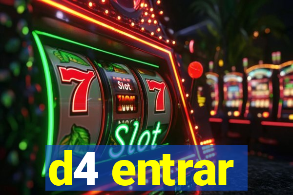 d4 entrar