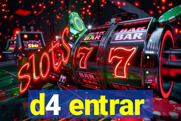 d4 entrar