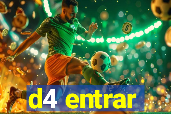 d4 entrar