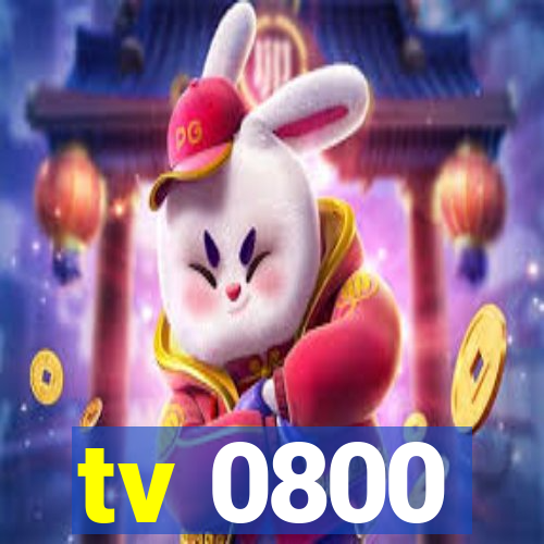 tv 0800