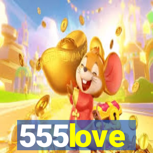 555love
