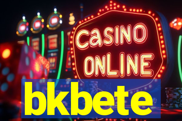 bkbete