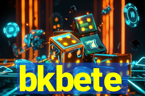 bkbete
