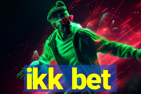 ikk bet