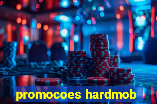 promocoes hardmob