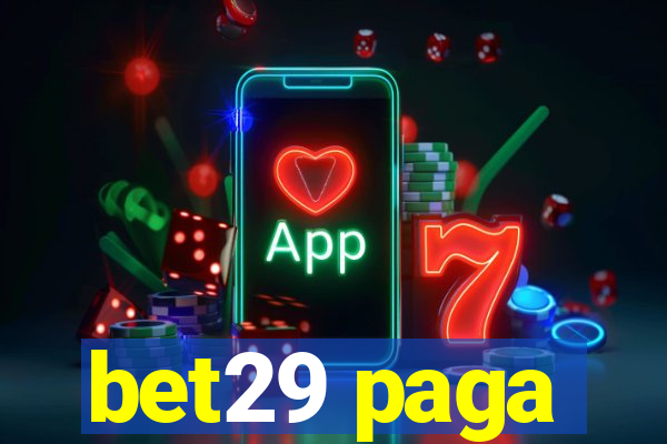 bet29 paga