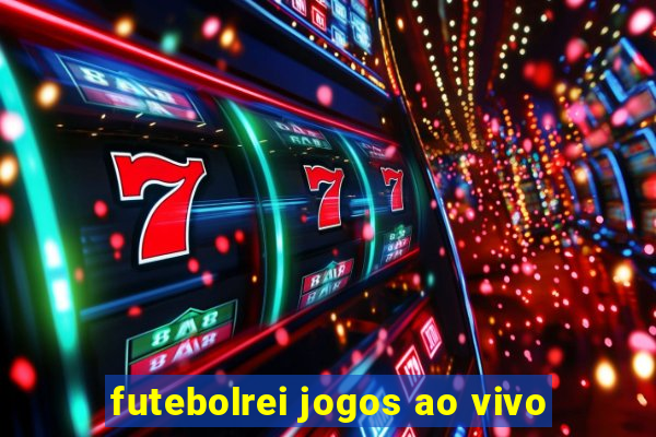 futebolrei jogos ao vivo