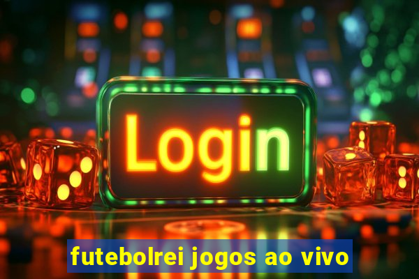 futebolrei jogos ao vivo