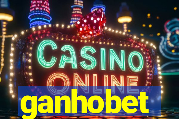 ganhobet