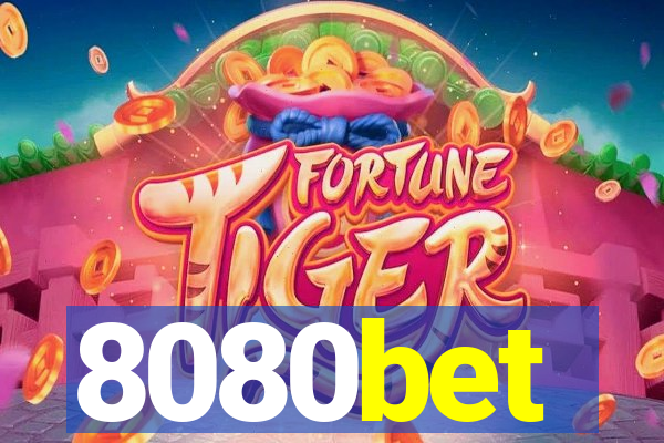 8080bet