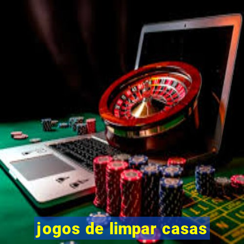 jogos de limpar casas