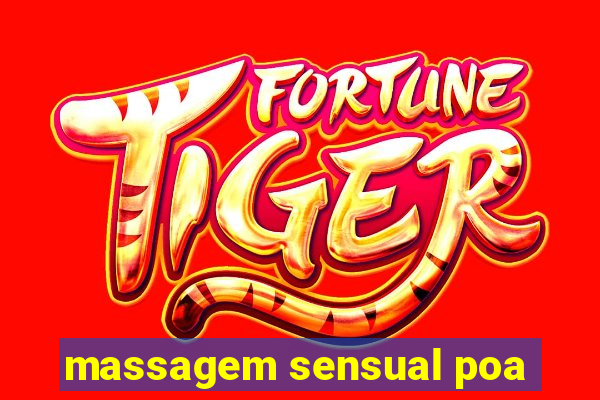 massagem sensual poa