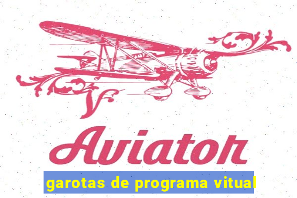 garotas de programa vitual