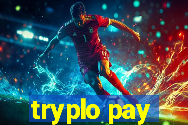 tryplo pay