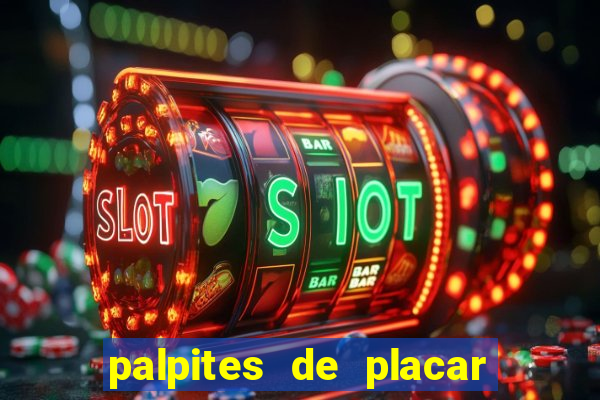 palpites de placar exato para os jogos de hoje