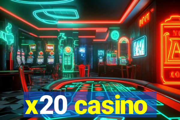x20 casino