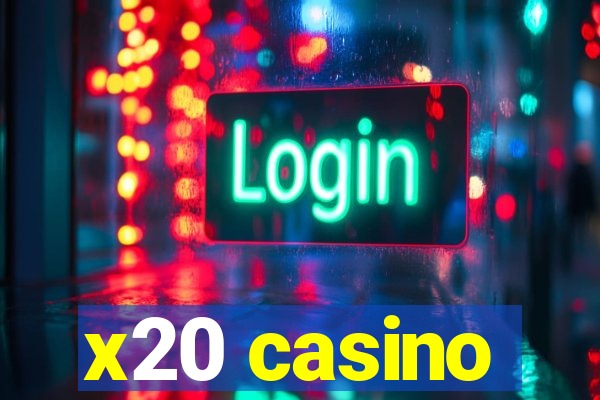 x20 casino