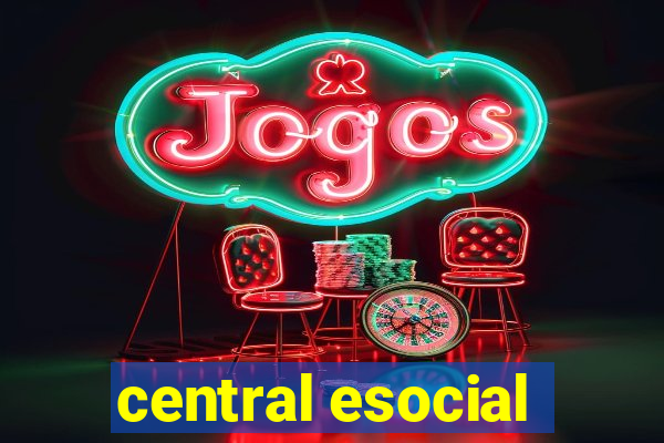 central esocial