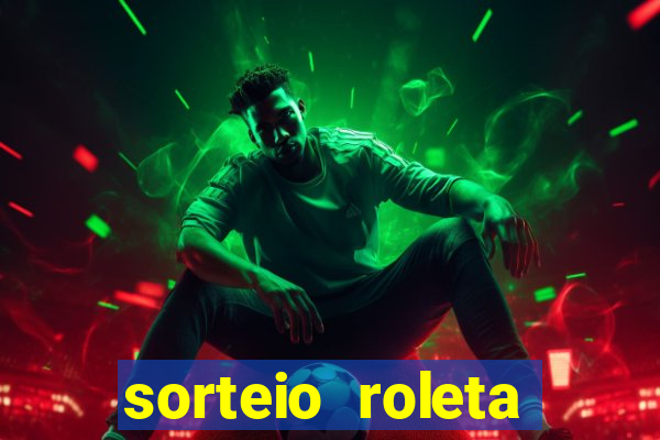sorteio roleta numeros 1 a 100
