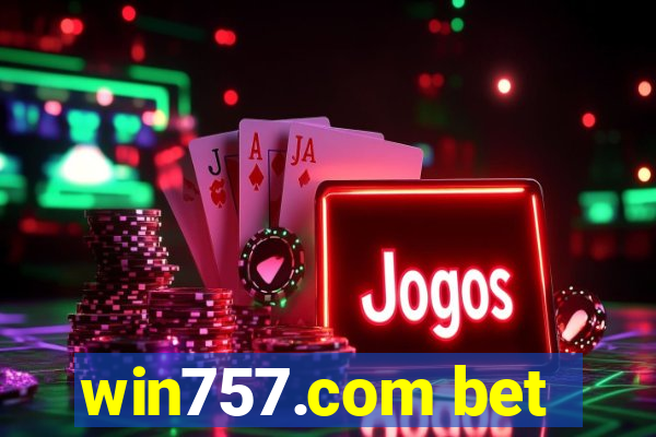 win757.com bet