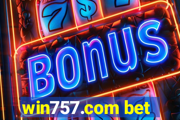 win757.com bet