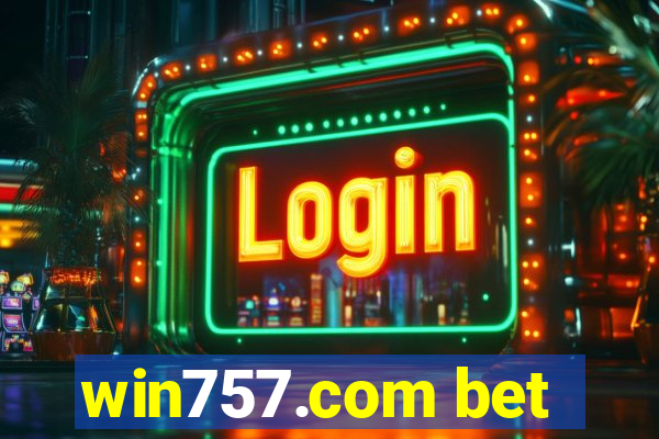 win757.com bet