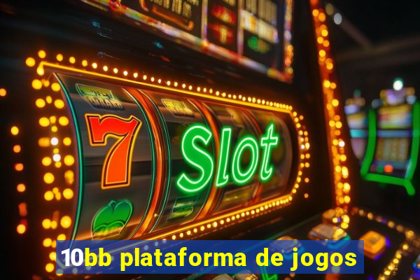 10bb plataforma de jogos