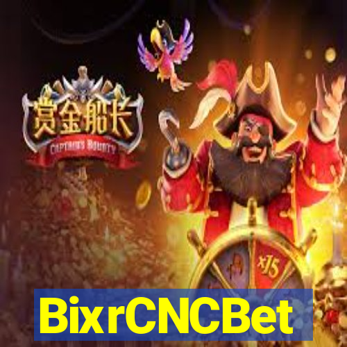 BixrCNCBet