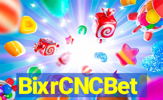 BixrCNCBet