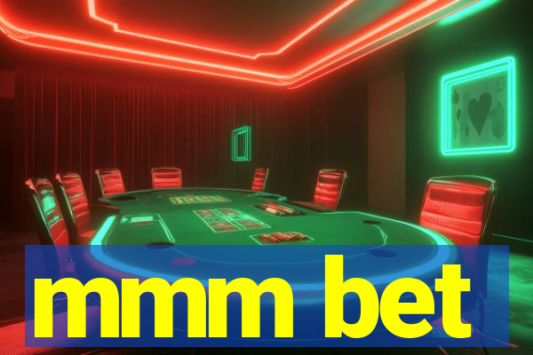mmm bet