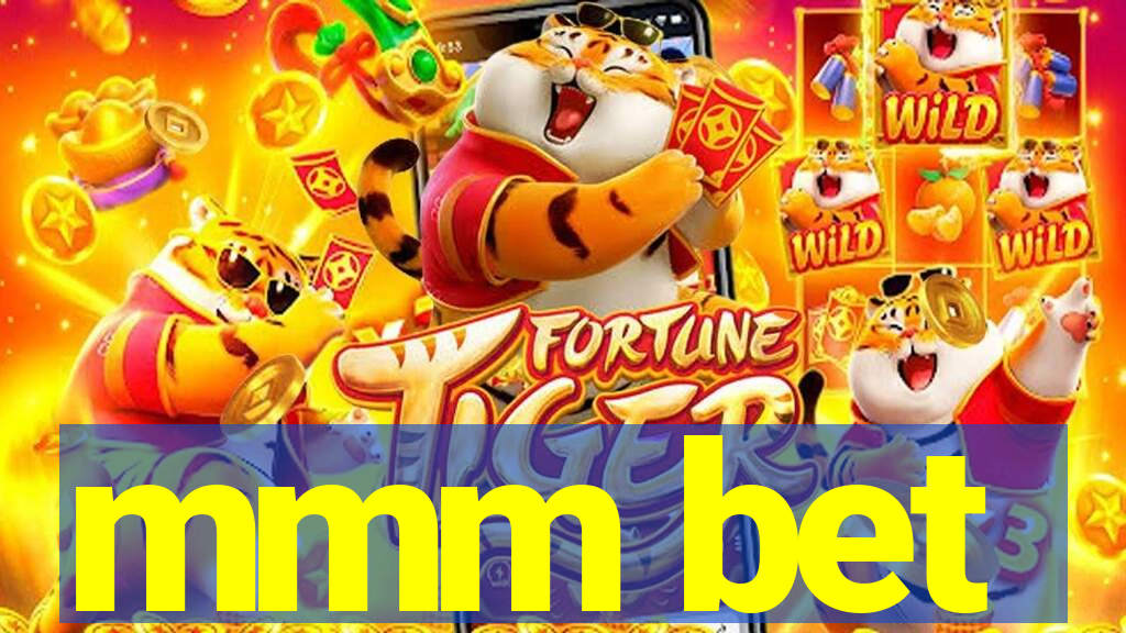 mmm bet