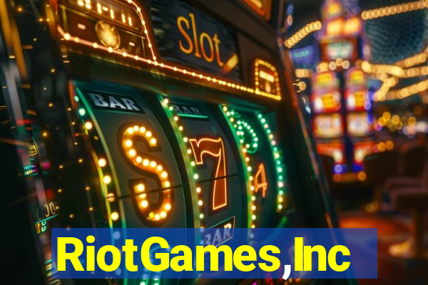 RiotGames,Inc