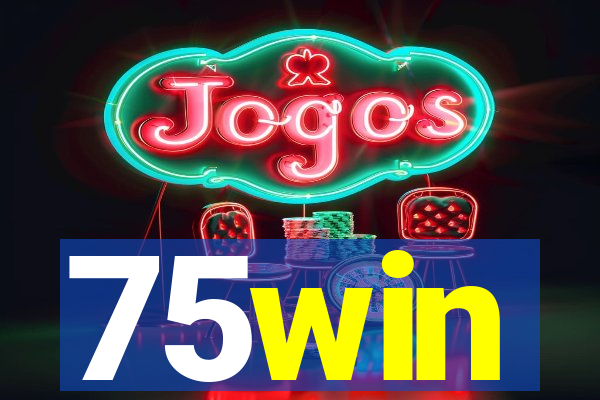 75win